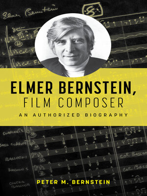 cover image of Elmer Bernstein, Film Composer